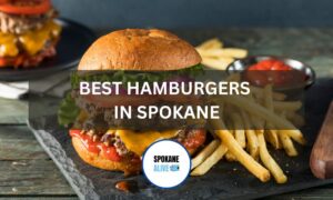 best hamburger in spokane