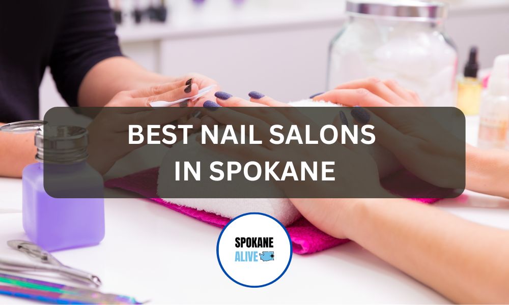 best nail salon spokane